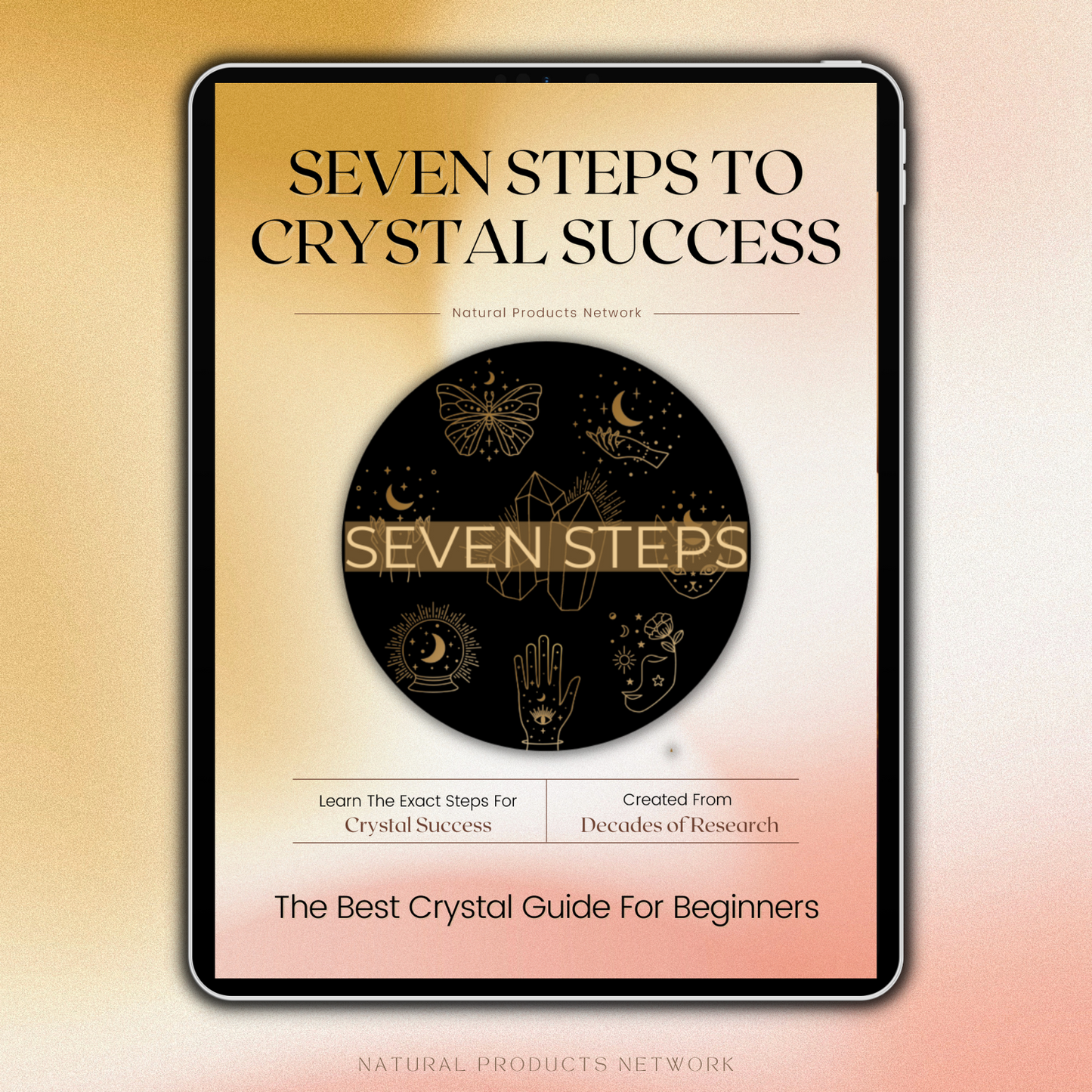 Seven Steps to Crystal Success